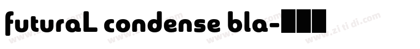 futuraL condense bla字体转换